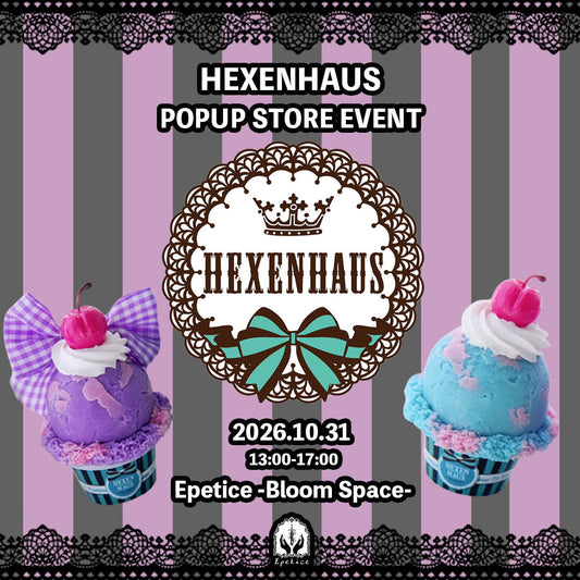 HEXENHAUS POPUP STORE EVENT 開催決定